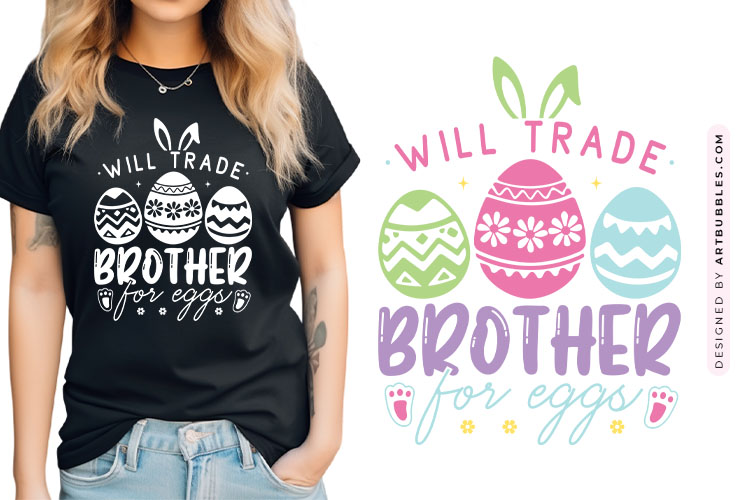 Will Trade Brother for Eggs - Easter SVG Image.jpg