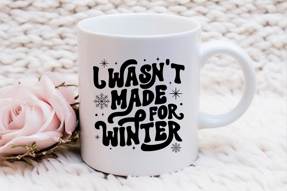 I wasn't Made for Winter SVG Retro Mug Mockup Image.jpg