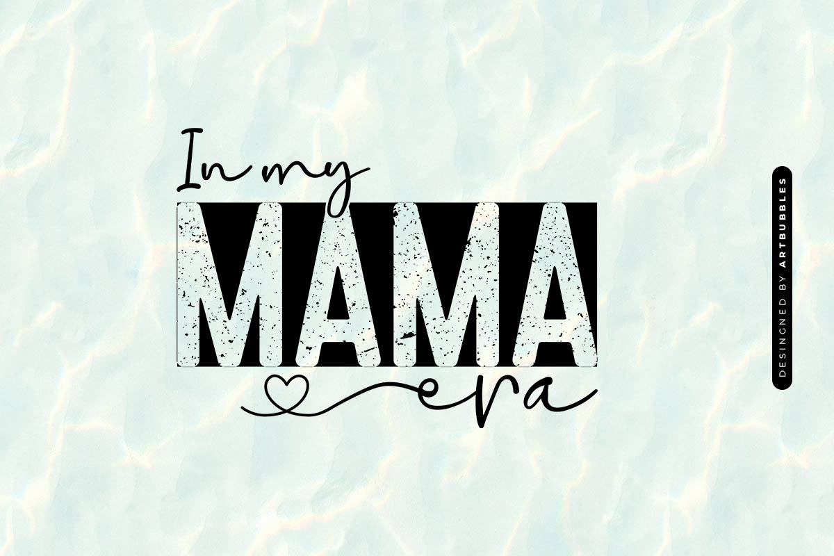 In My Mama Era - Mother's Day SVG Quote Image.jpg