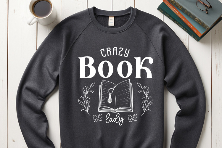 Crazy Book Lady - Reading SVG Vector Sweatshirt Mockup Image.jpg