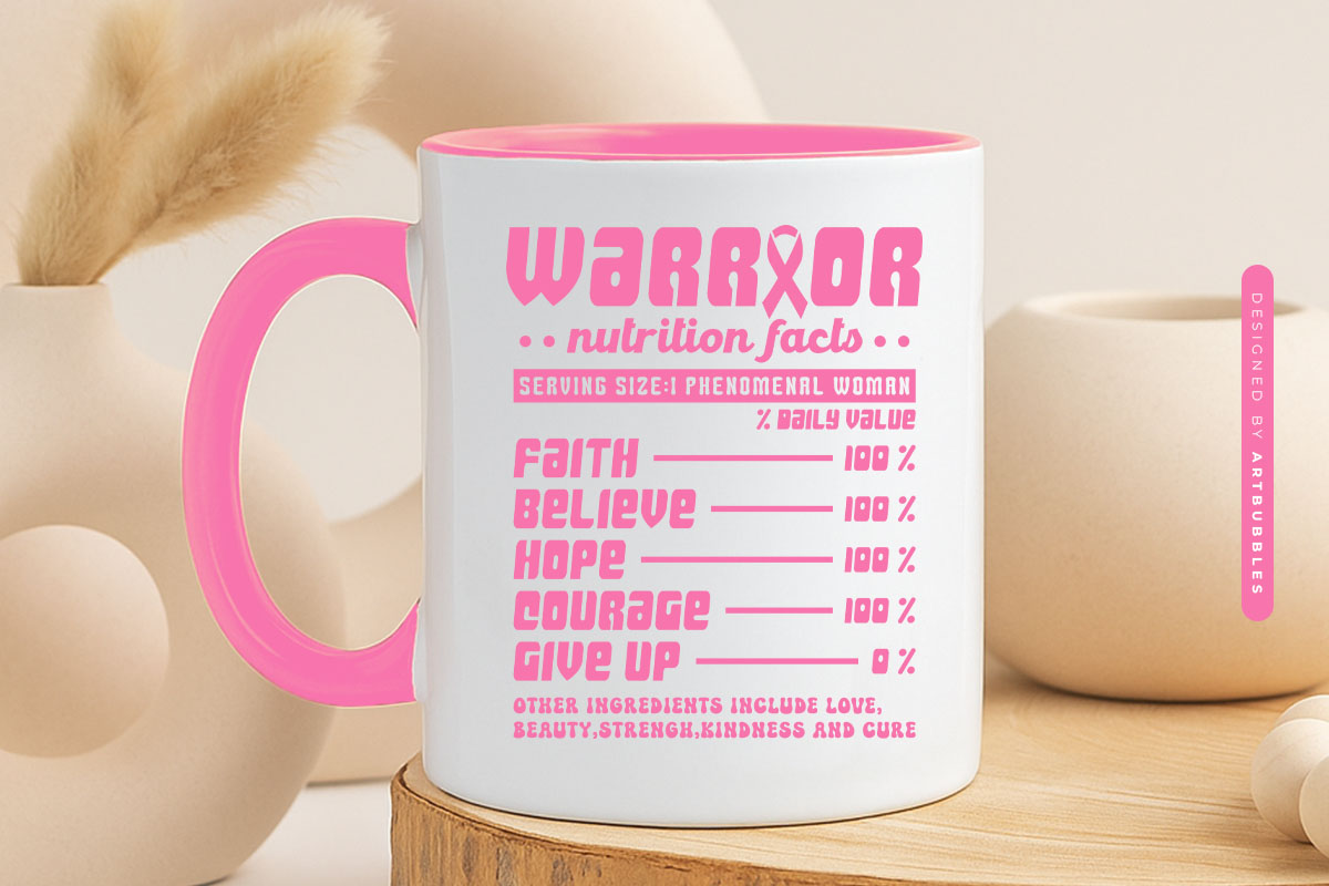 Warrior Nutrition Facts - Retro Breast Cancer SVG Mug Mockup Image.jpg