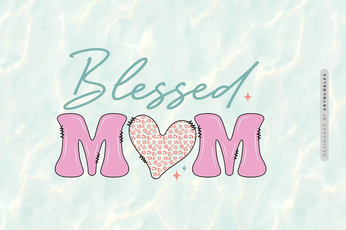 Blessed Mom - Mother's Day Sublimation PNG Image.jpg