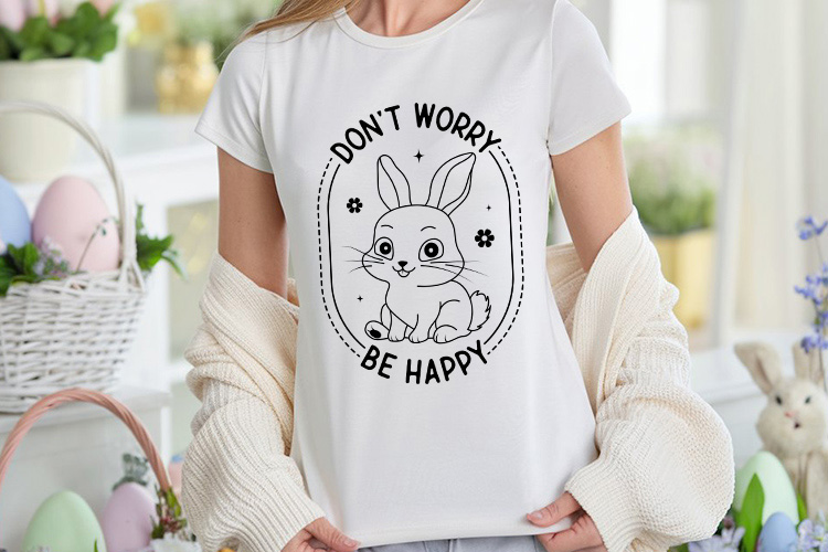 Don't Worry Be Happy - Easter SVG Cricut Shirt Mockup Image.jpg