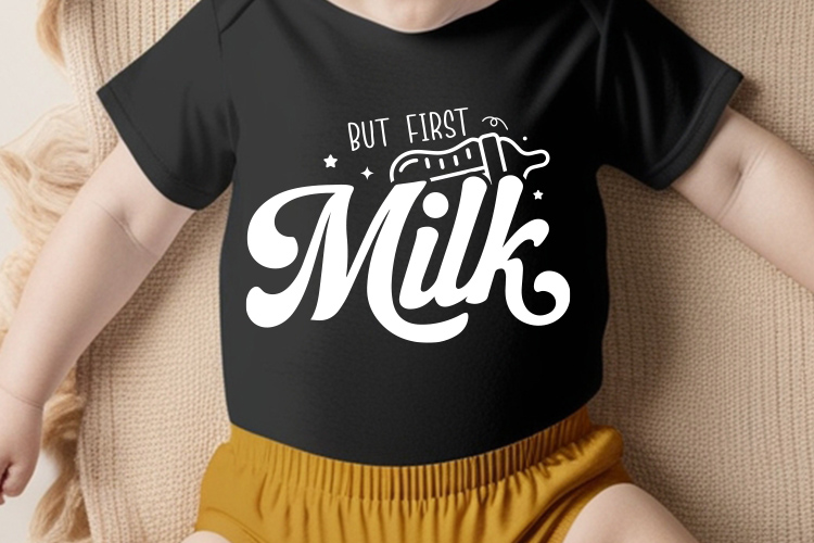 But First Milk - Newborn Baby SVG Quote Tshirt Mockup Image.jpg