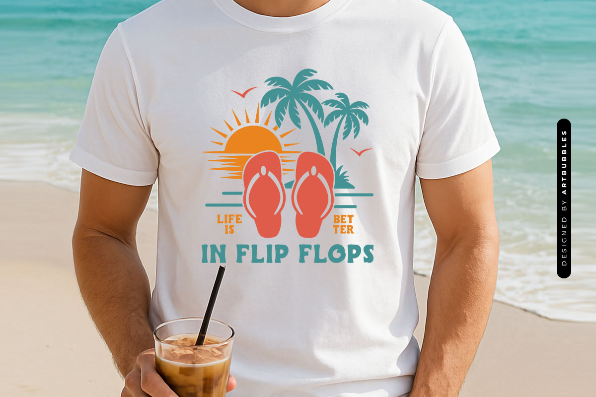 Life is Better in Flip Flops - Summer Cricut SVG
