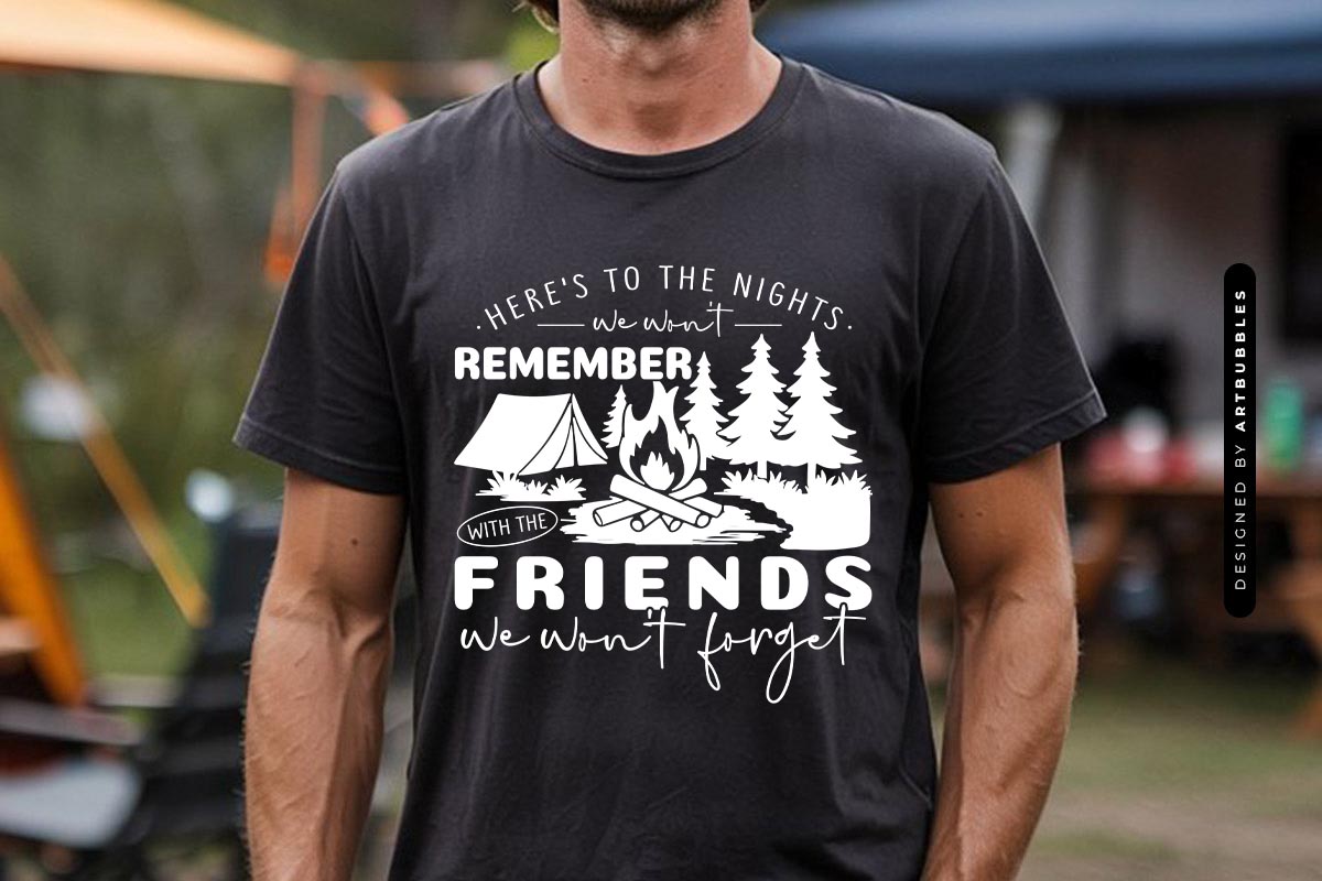 Here's to the Nights - Camping Trip SVG Tshirt Mockup Image.jpg