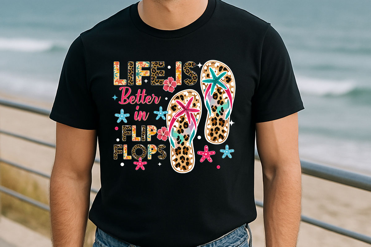 Life is Better in Flip Flops - Summer Sublimation Design Tshirt Mockup Image.jpg