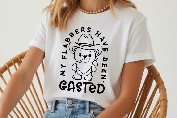 My Flabbers have Been Gasted - Funny Teddy Bear SVG Tshirt Mockup Image.jpg