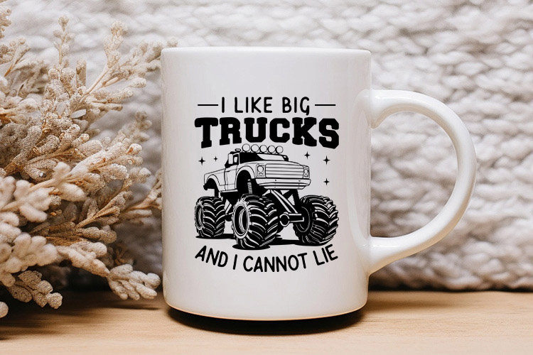 I Like Big Trucks and I Cannot Lie Cut File SVG Mug Mockup Image.jpg