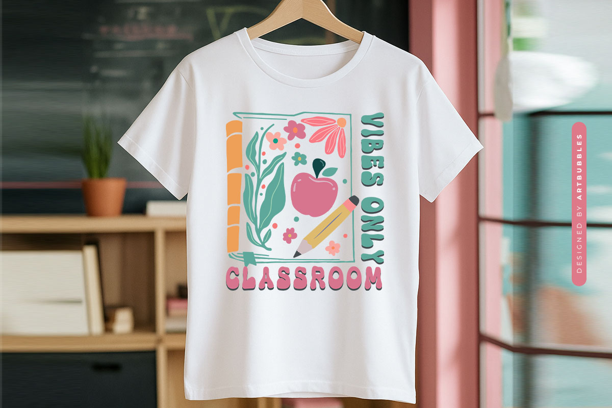 Classroom Vibes Only - Floral Retro Teacher Sublimation Shirt Mockup Image.jpg