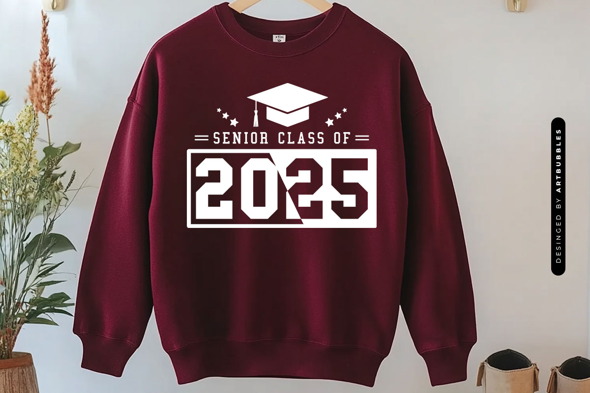 Senior Class of 2025 - Graduation Quote SVG Sweatshirt Mockup Image.jpg