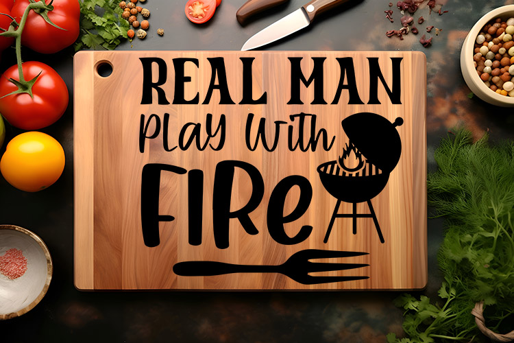 Real Man Play with Fire - Kitchen Cutting Board SVG Image 2.jpg