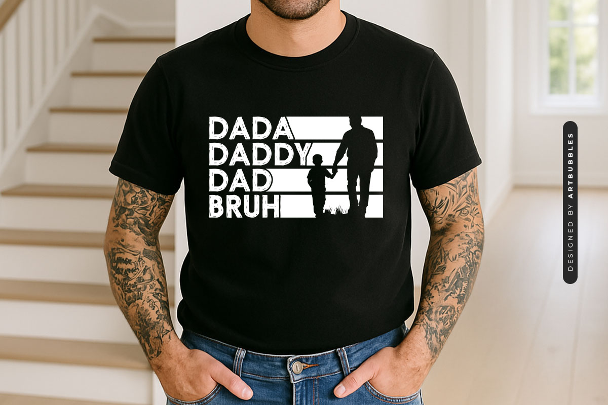 Dada Daddy Dad Bruh - Funny Fathers Day SVG Shirt Mockup Image.jpg