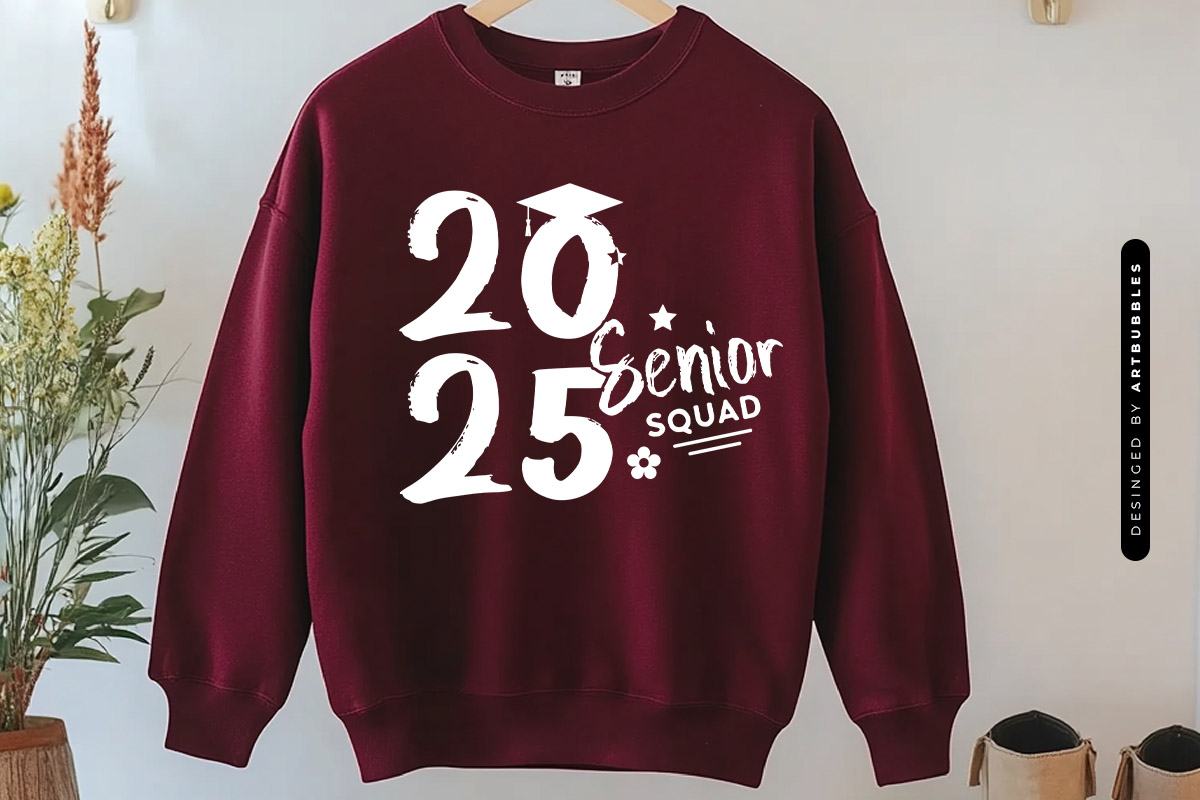 2025 Senior Squad - Graduation Design SVG Ssweatshirt Mockup Image.jpg