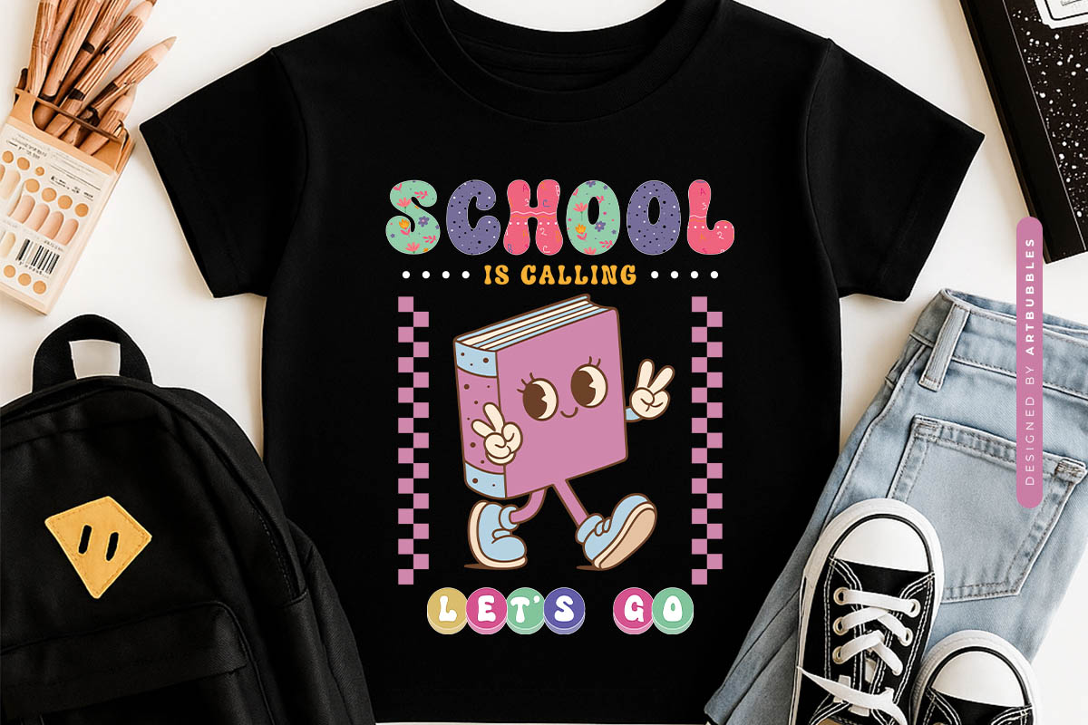 School is Calling Let's Go - Retro Back to School PNG Tshirt Mockup Image.jpg