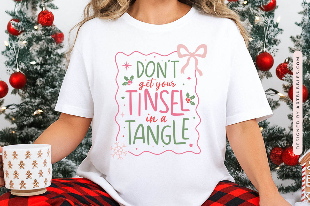 Don't Get Your Tinsel in a Tangle - Christmas SVG
