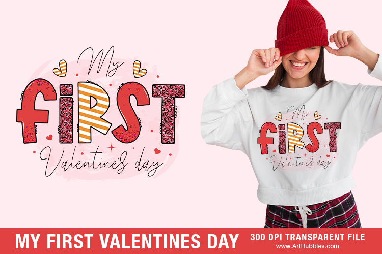 My First Valentine's Day, Valentines Sweatshirt