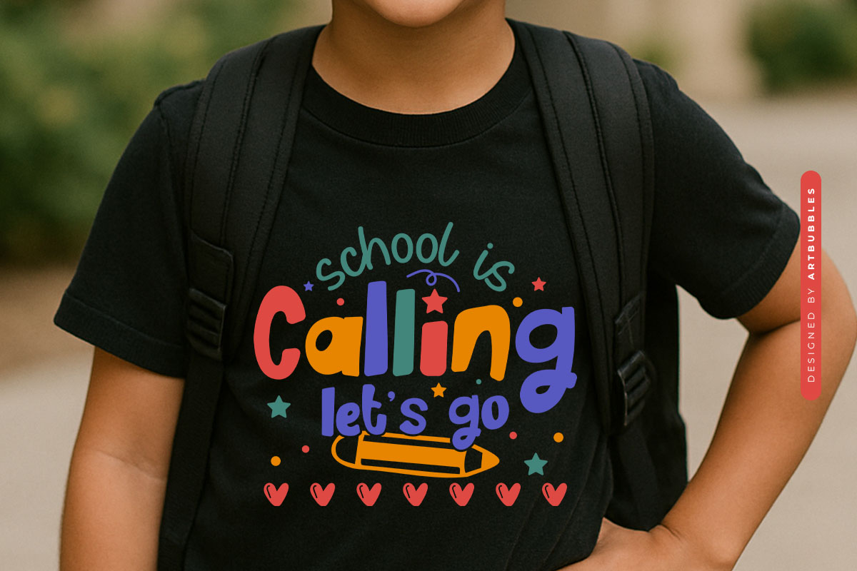 School is Calling Let's Go - Back To School SVG PNG Tshirt Mockup Image.jpg