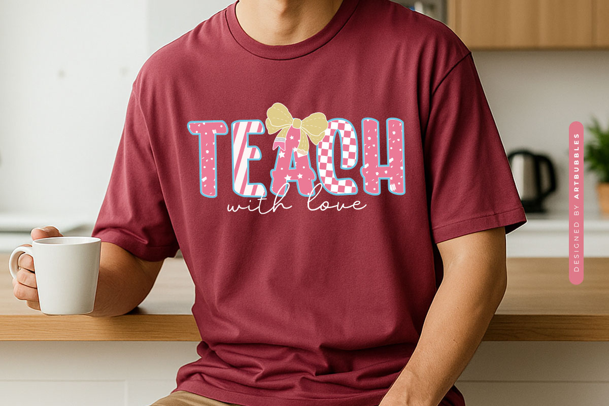 Teach with Love - Retro Teacher PNG Sublimation Tshirt Mockup Image.jpg