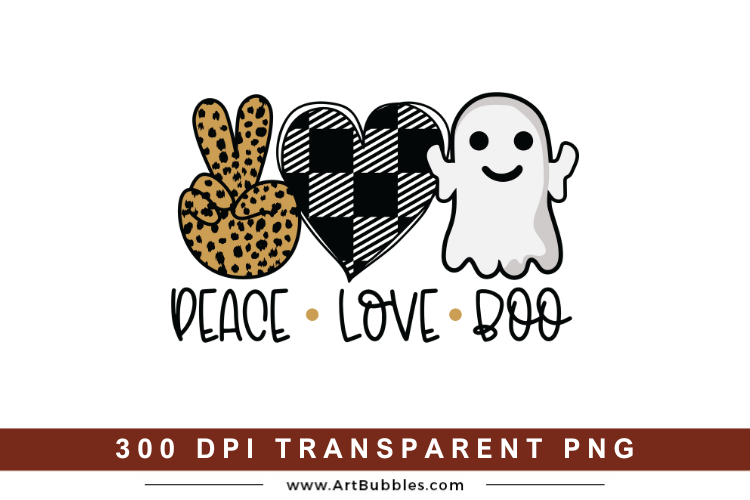 Peace Love Boo, Halloween Sublimation Design