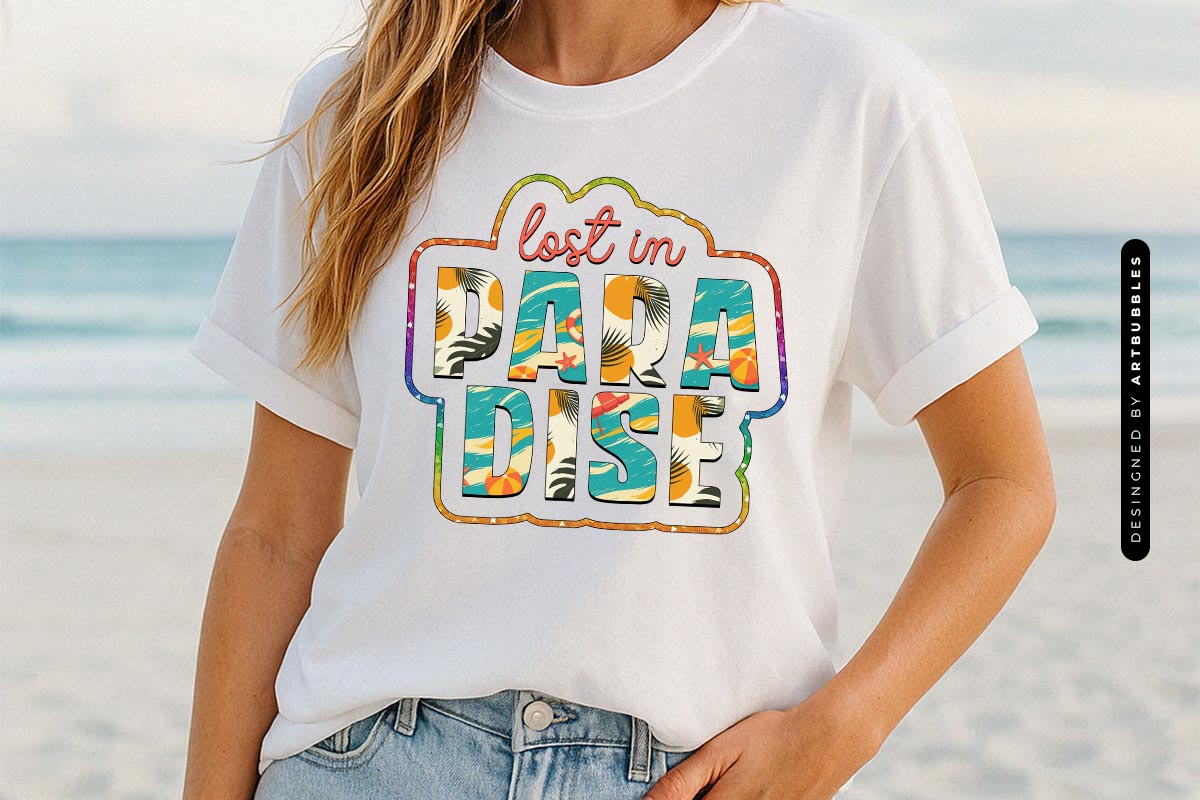 Lost in Paradise - Summer Quote Sublimation Tshirt Mockup Image.jpg