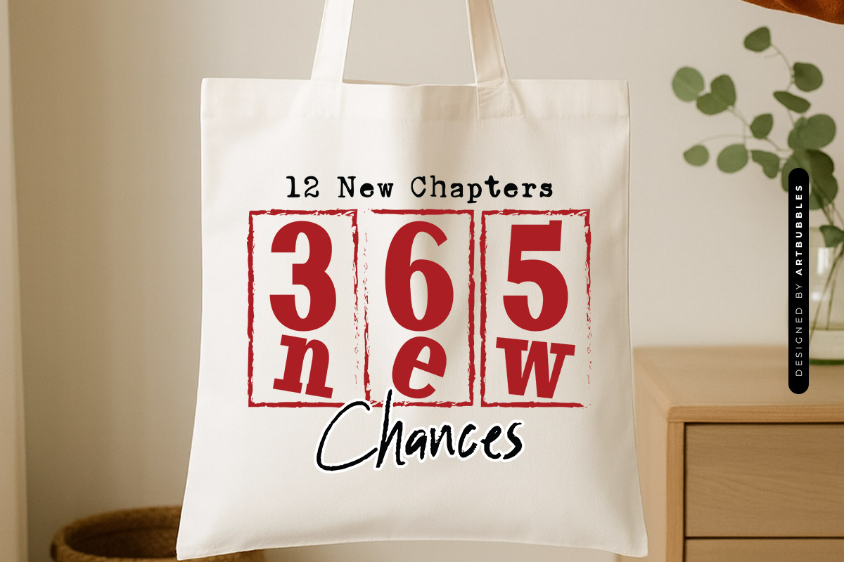 12 New Chapters 365 New Chances - New Year Sublimation Tote Bag Mockup Image.jpg