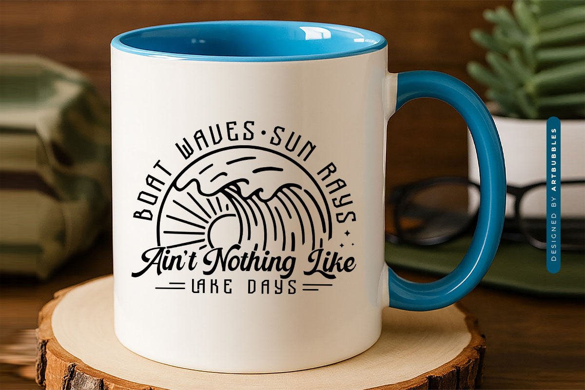 Boat Waves Sun Rays Ain't Nothing Like Lake Days SVG mug Mockup Image.jpg