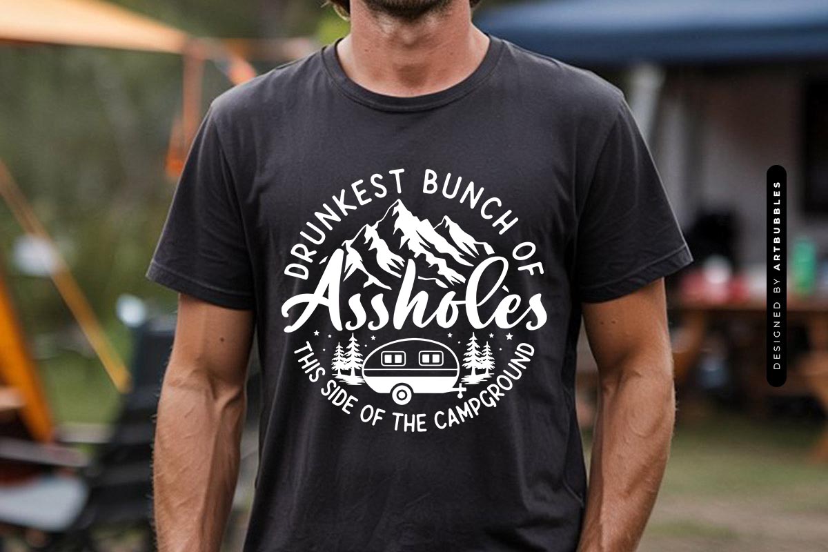 Drunkest Bunch of Assholes - Cute Camping SVG Tshirt Mockup Image.jpg
