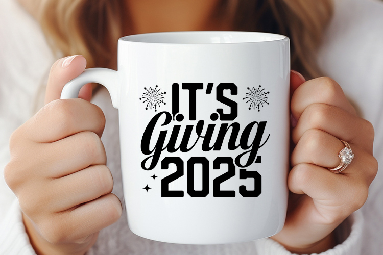 It's Giving 2025 - Happy New Year SVG Design Mug Mockup Image.jpg
