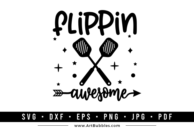Flippin Awesome - Funny Kitchen SVG Free
