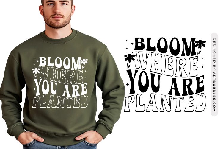 Bloom Where You Are Planted - Wildflower SVG File