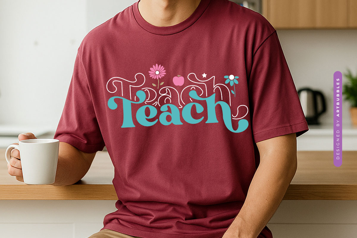Teach - Floral Retro Teacher SVG Tshirt Mockup Image.jpg