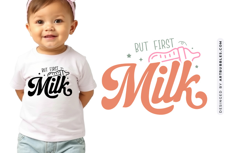 But First Milk - Newborn Baby SVG Quote Image.jpg