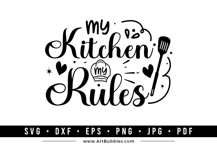 Funny Kitchen SVG - My kitchen My Rules