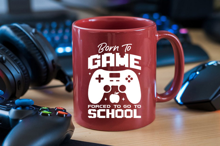 Born to Game Forced to Go to School SVG Mug Mockup image.jpg