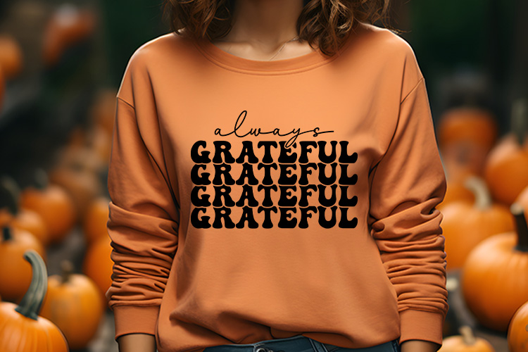 Always Grateful - Thanksgiving Svg Sweatshirt Mockup Image 2.jpg