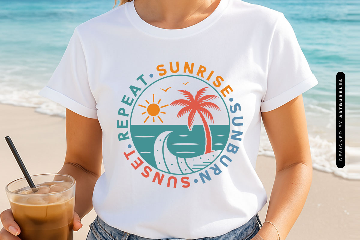 Sunrise Sunburn Sunset Repeat - Summer SVG