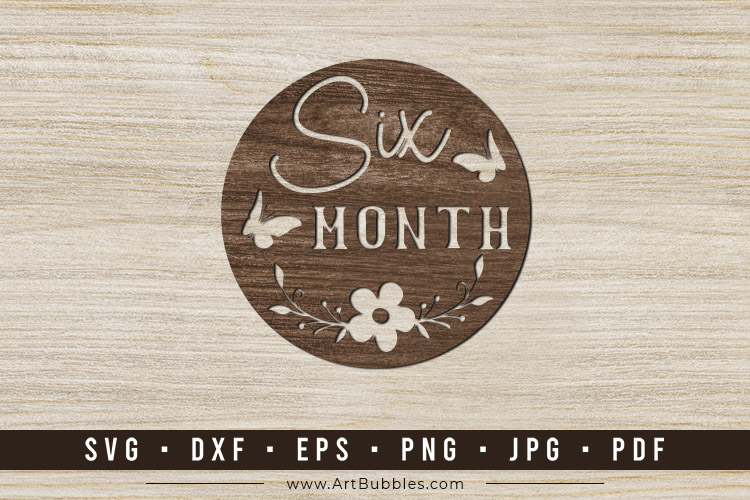 Six Month Baby Milestone Cards SVG Paper Cut