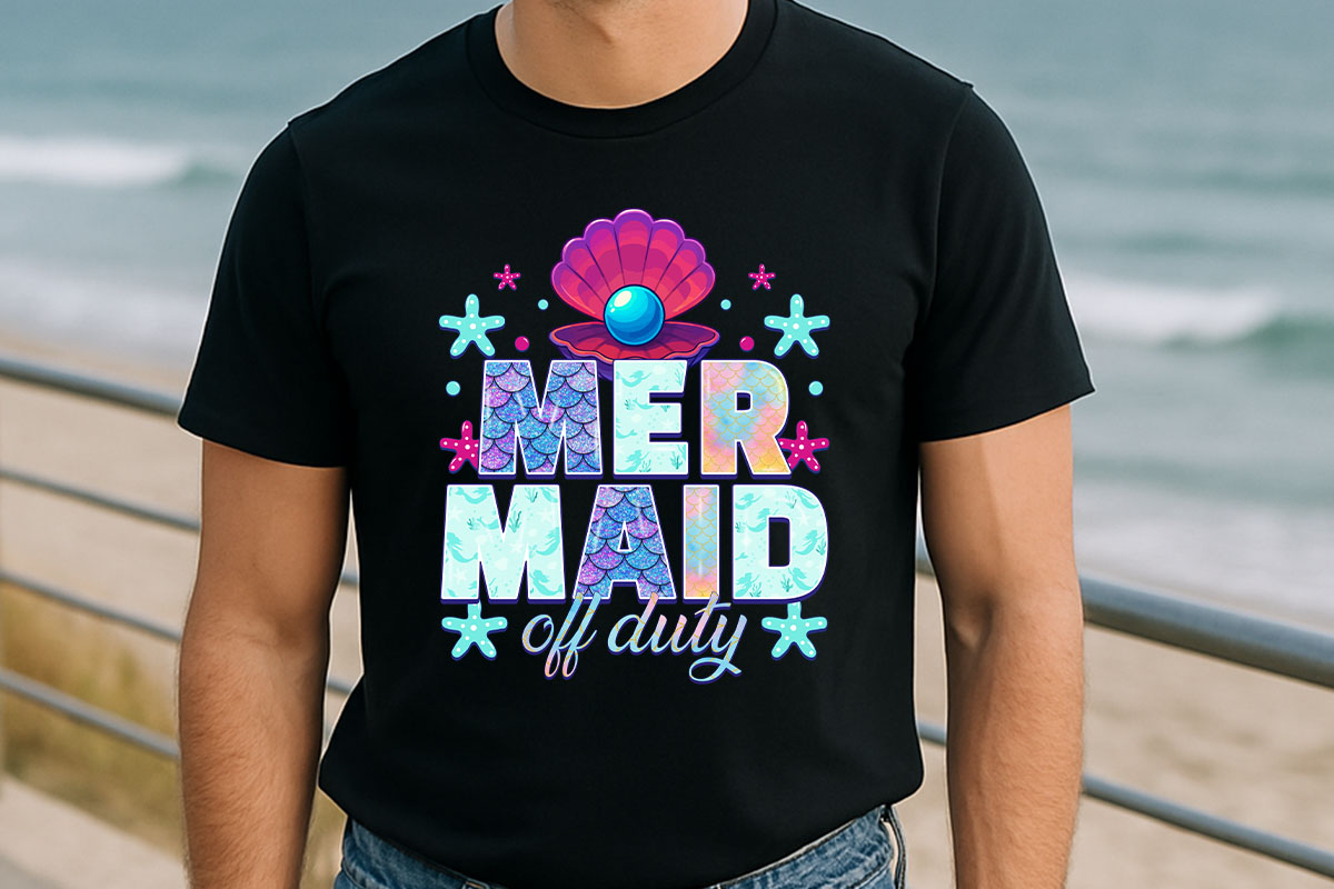 Mermaid Off Duty - Summer Saying Sublimation T-Shirt Mockup Image.jpg
