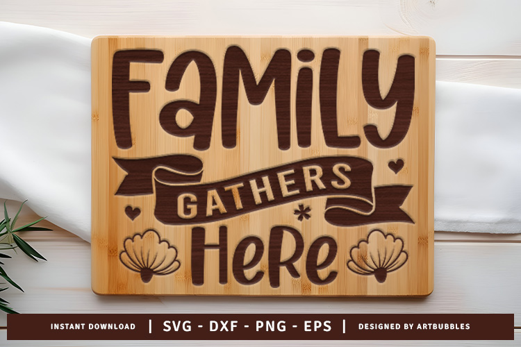 Family Gathers Here Cutting Board SVG Image.jpg