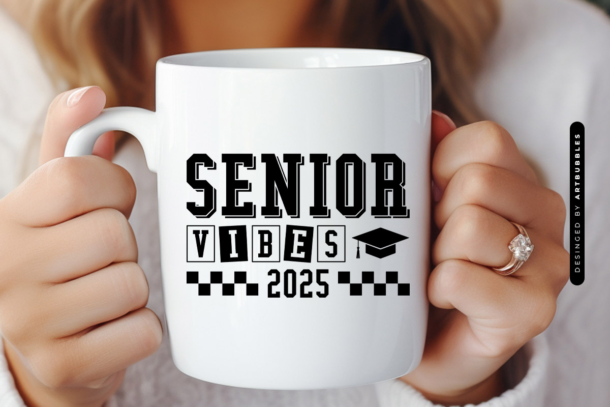Senior Vibes 2025 - Graduation SVG Design Mug Mockup Image.jpg