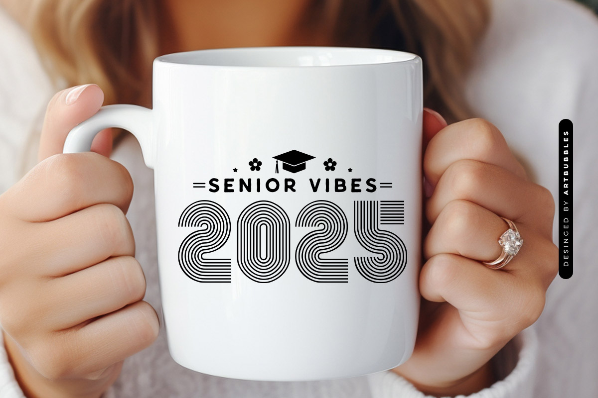 Senior Vibes 2025 - Graduation SVG Cut File Mug Mockup Image.jpg