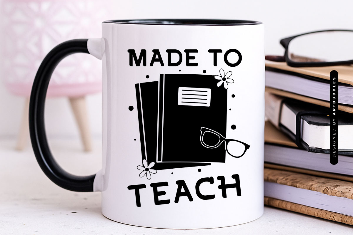Made to Teach - Floral Teacher Funny SVG Mug Mockup Image.jpg
