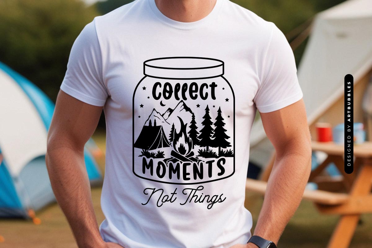 Collect Moments Not Things - Camping SVG PNG Shirt Mockup Image.jpg