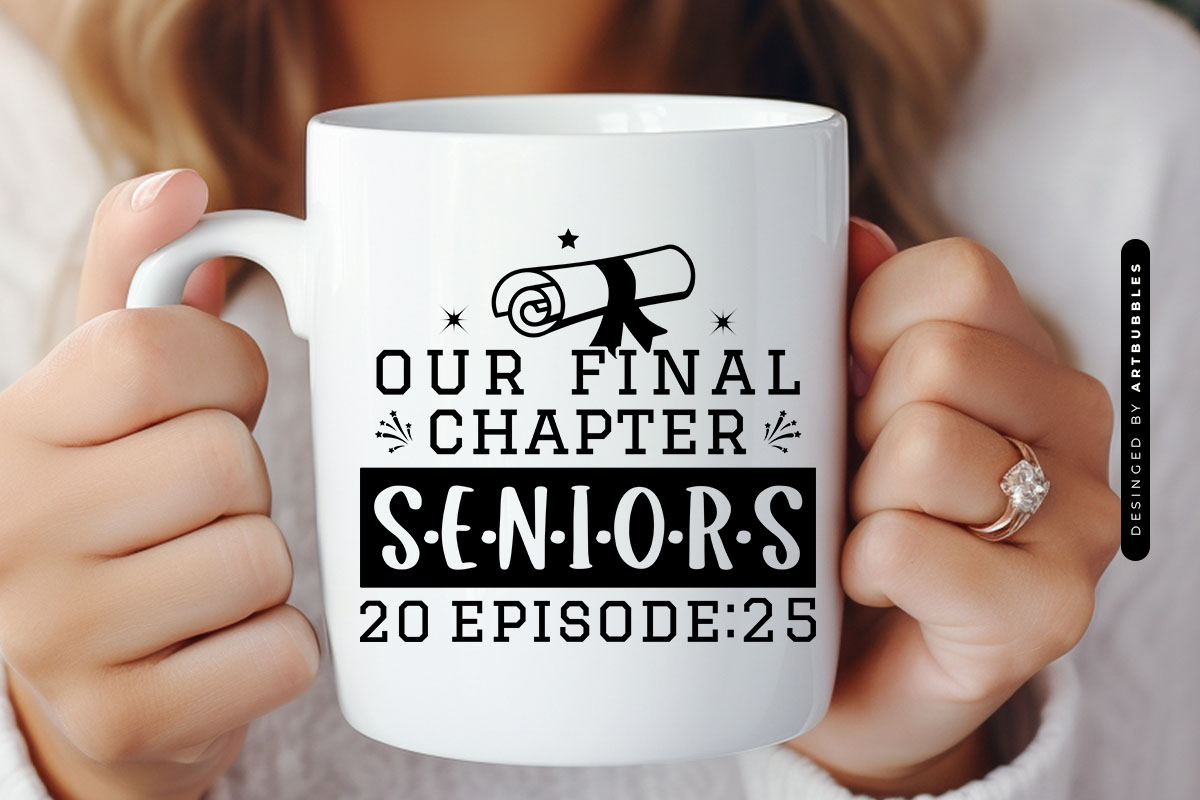 Our Final Chapter Seniors Season 20 Episode 25 SVG File Mug Mockup Image.jpg