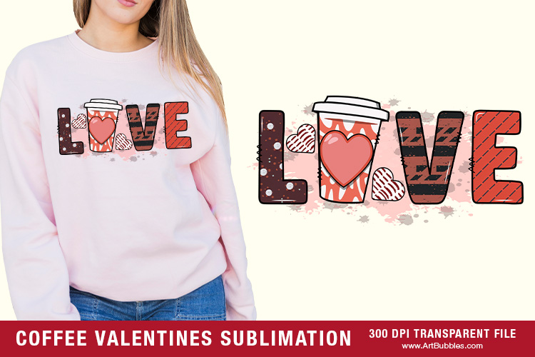 Love - Coffee Valentine Sublimation Transfer Preview 01.jpg