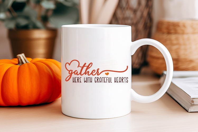 Gather Here with Grateful Hearts - Thanksgiving SVG Mug Mockup Image.jpg