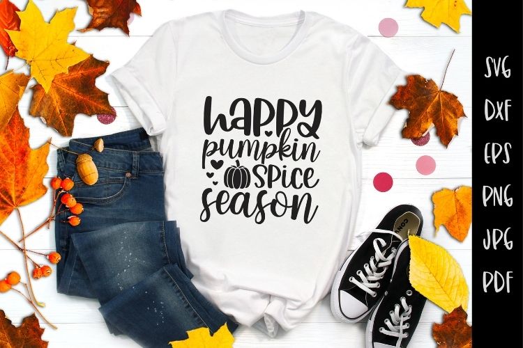 Happy Pumpkin Spice Season - Fall SVG File
