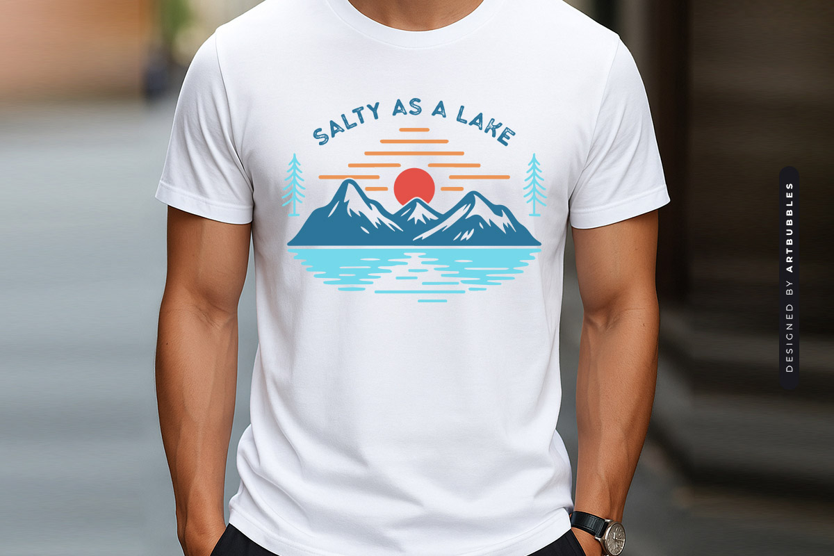 Salty as a Lake SVG File for Cricut T-shirt Mockup Image.jpg