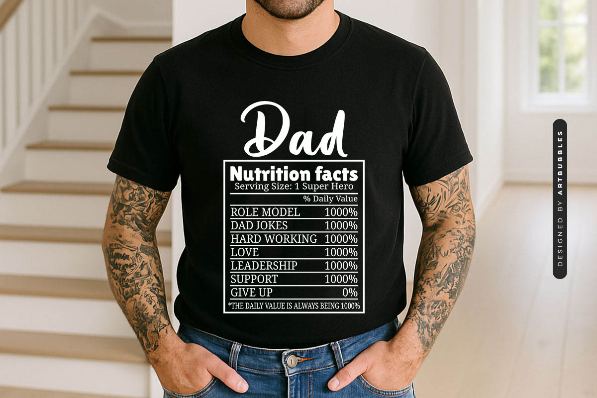 Dad Nutrition Facts, Fathers Day SVG File Shirt Mockup Image.jpg